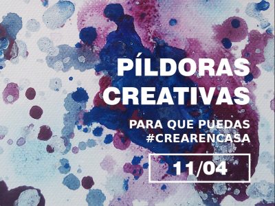 Píldoras Creativas Online para aprender en casa