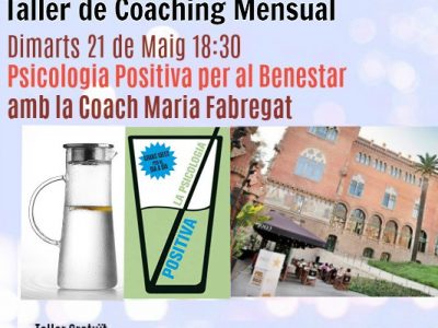 Taller de coaching: Psicologia positiva per al benestar